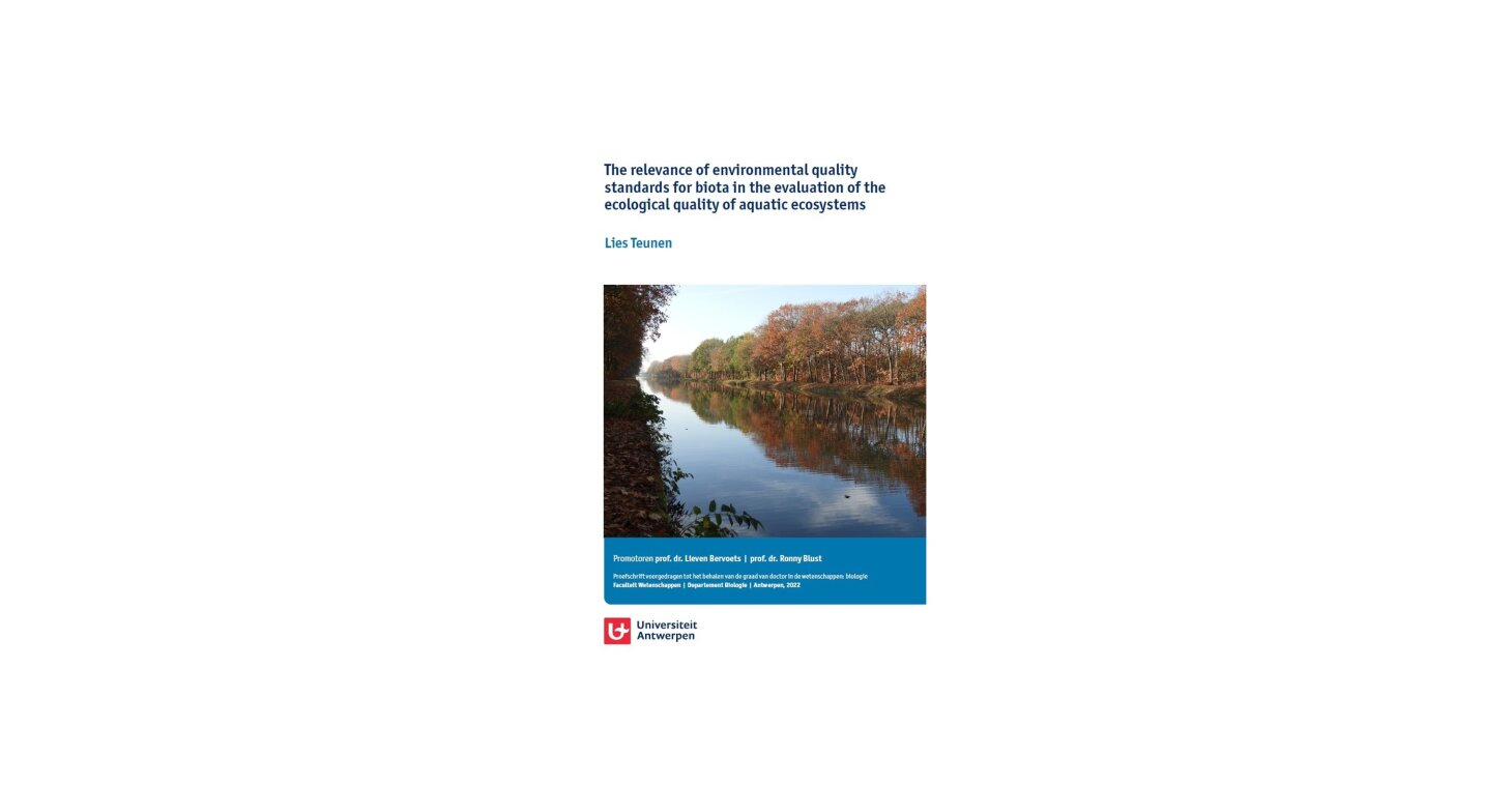 The relevance of environmental quality standards for biota in the evaluation of the ecological quality of aquatic ecosystems - Lies TEUNEN