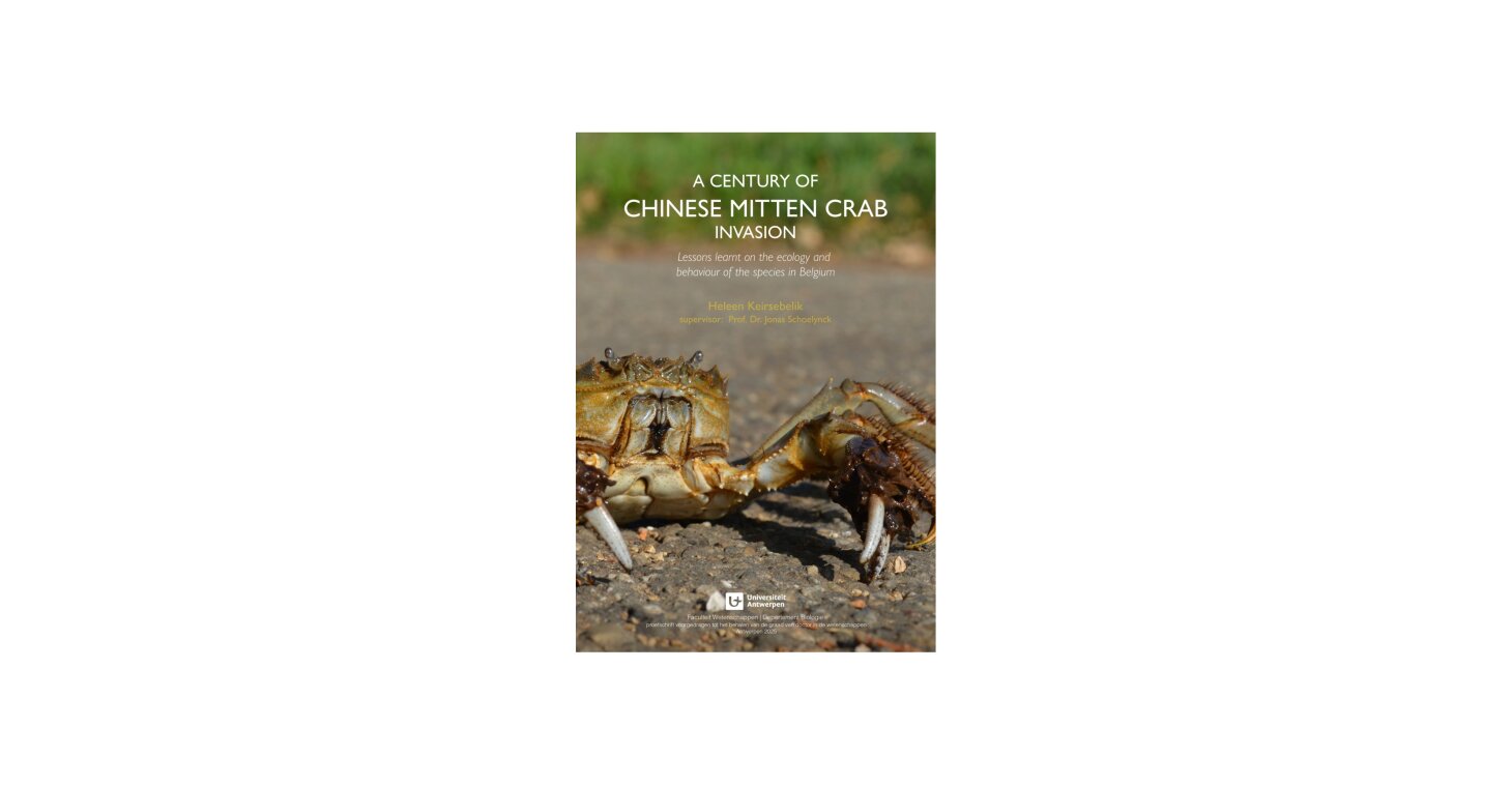 A Century of Chinese Mitten Crab Invasion: Lessons learnt on the ecology and behaviour of the species in Belgium - Heleen KEIRSEBELIK  