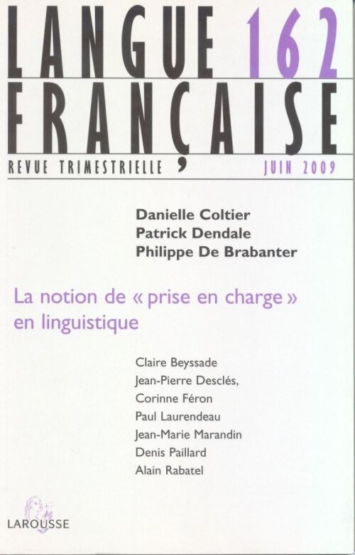 La notion de &quot;prise en charge&quot; en linguistique  