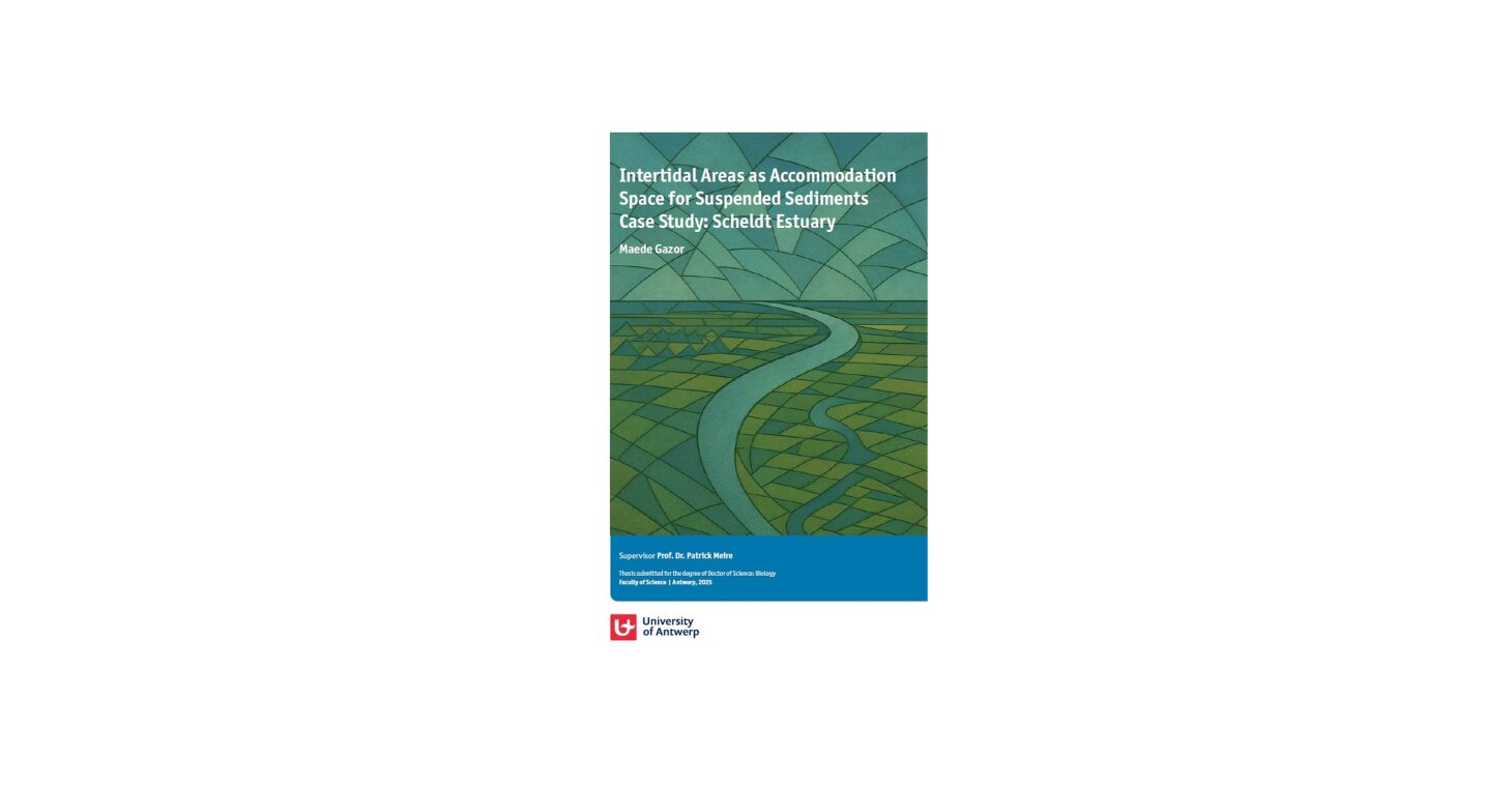 Intertidal Areas as Accommodation Space for Suspended Sediments Case Study: Scheldt Estuary - Maede GAZOR