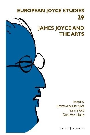 James Joyce and the Arts